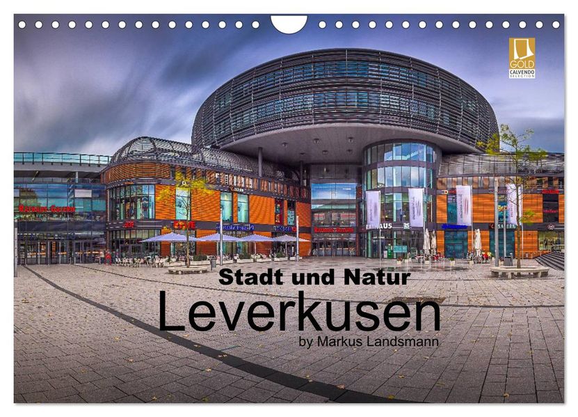 Leverkusen - Stadt und Natur (Wandkalender 2027 DIN A4 quer) CALVENDO Monatskalender
