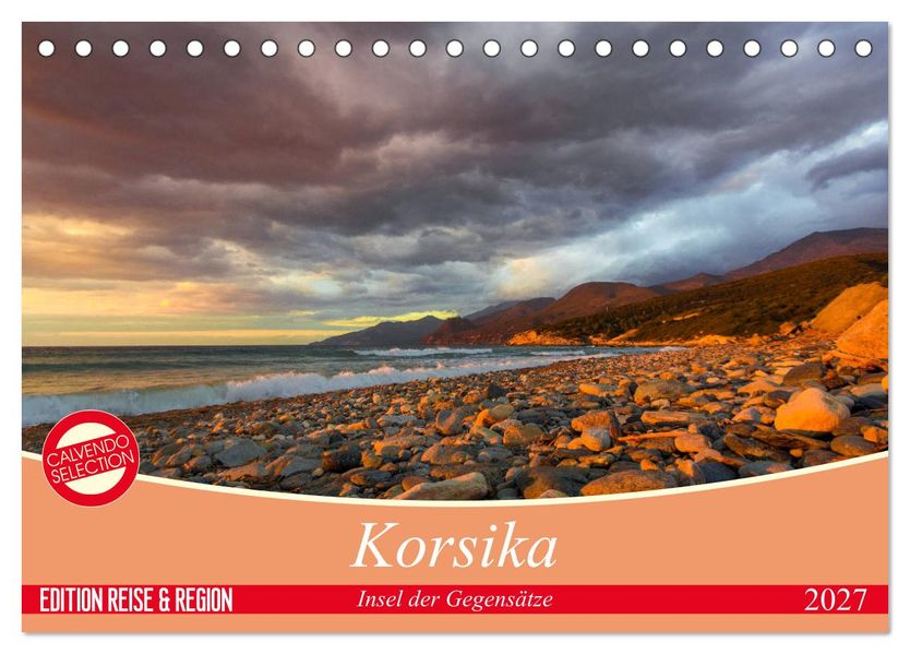 Korsika - Insel der Gegensätze (Tischkalender 2027 DIN A5 quer) CALVENDO Monatskalender