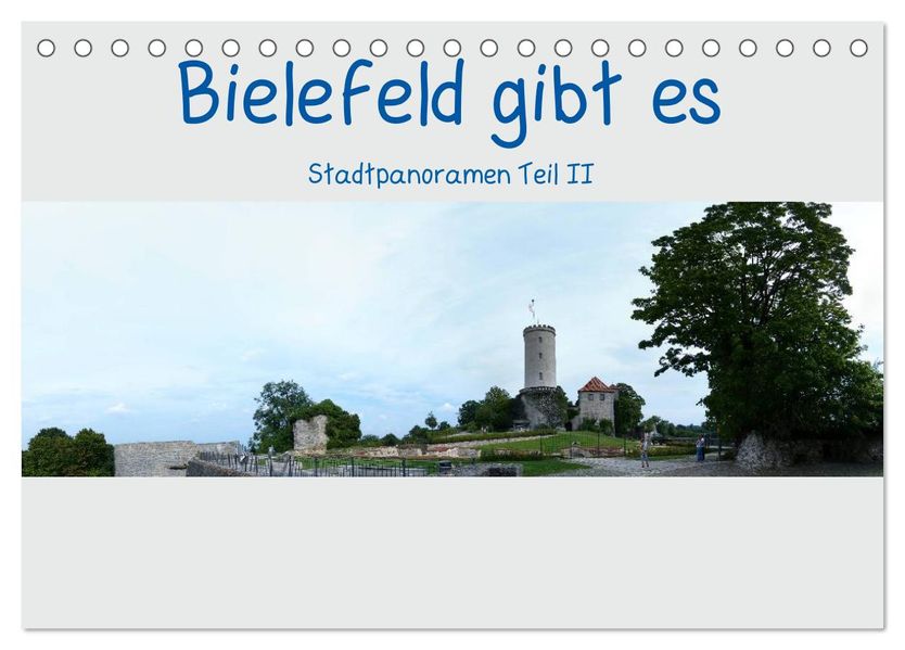 Bielefeld gibt es! Stadtpanoramen Teil 2 (Tischkalender 2027 DIN A5 quer) CALVENDO Monatskalender