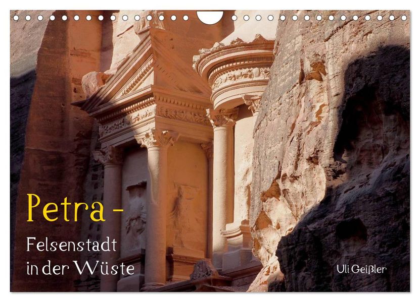 Petra - Felsenstadt in der Wüste (Wandkalender 2027 DIN A4 quer) CALVENDO Monatskalender