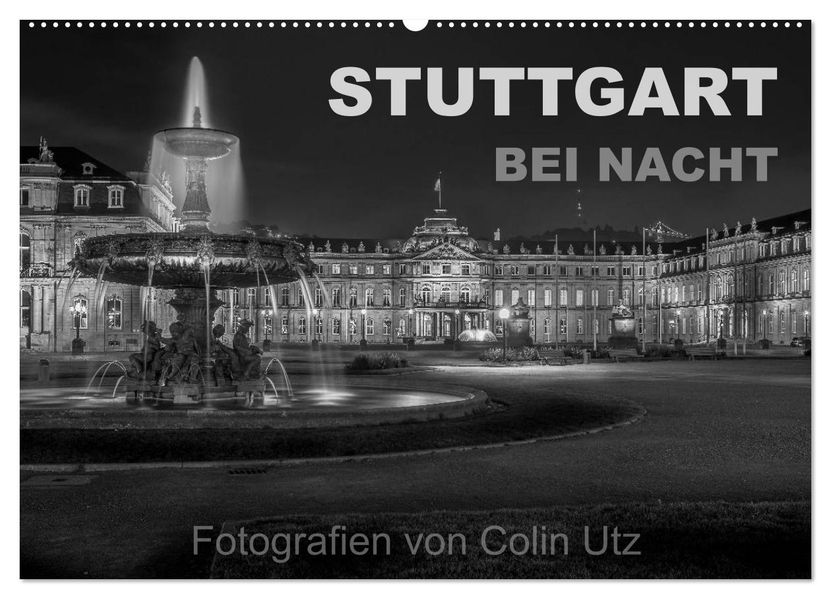 Stuttgart bei Nacht (Wandkalender 2027 DIN A2 quer) CALVENDO Monatskalender