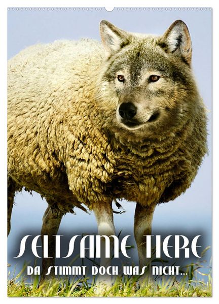 Seltsame Tiere - da stimmt doch was nicht... (Wandkalender 2027 DIN A2 hoch) CALVENDO Monatskalender