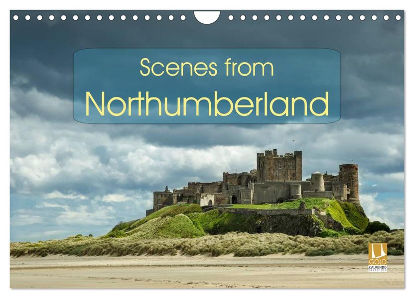Scenes from Northumberland (Wall Calendar 2027 DIN A4 landscape) CALVENDO 12 Month Wall Calendar