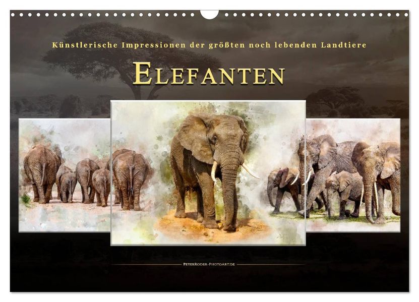 Elefanten - künstlerische Impressionen der größten noch lebenden Landtiere (Wandkalender 2027 DIN A3 quer) CALVENDO Monatskalender