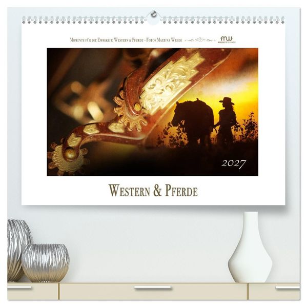 Western und Pferde (hochwertiger Premium Wandkalender 2027 DIN A2 quer) Kunstdruck in Hochglanz