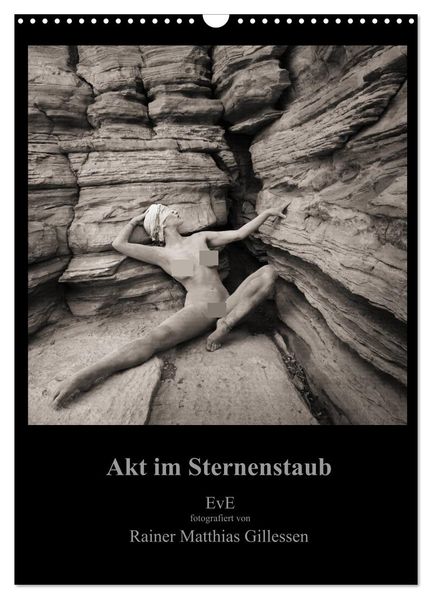 Akt im Sternenstaub EvE fotografiert von Rainer Matthias Gillessen (Wandkalender 2027 DIN A3 hoch) CALVENDO Monatskalender