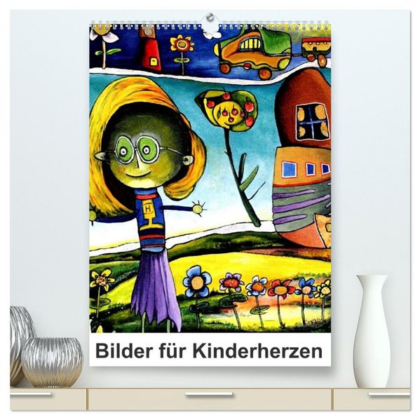 Bilder für Kinderherzen (hochwertiger Premium Wandkalender 2027 DIN A2 hoch) Kunstdruck in Hochglanz