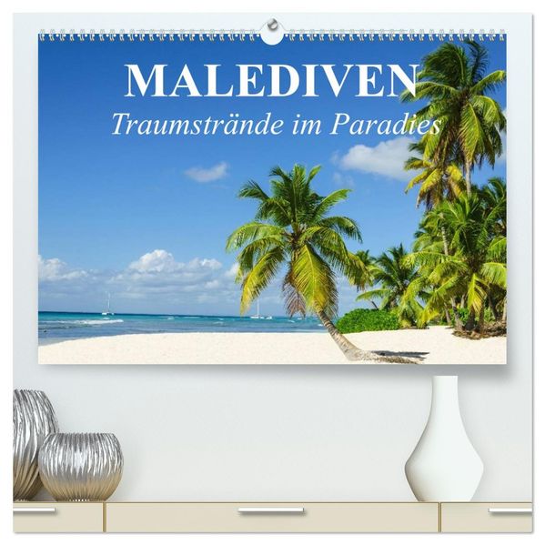 Malediven - Traumstrände im Paradies (hochwertiger Premium Wandkalender 2027 DIN A2 quer) Kunstdruck in Hochglanz