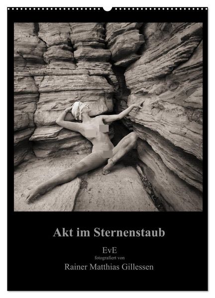Akt im Sternenstaub EvE fotografiert von Rainer Matthias Gillessen (Wandkalender 2027 DIN A2 hoch) CALVENDO Monatskalender