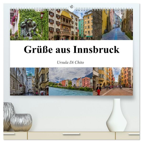 Grüße aus Innsbruck (hochwertiger Premium Wandkalender 2027 DIN A2 quer) Kunstdruck in Hochglanz