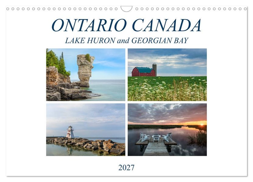 Ontario Canada Lake Huron and Georgian Bay (Wall Calendar 2027 DIN A3 landscape) CALVENDO 12 Month Wall Calendar