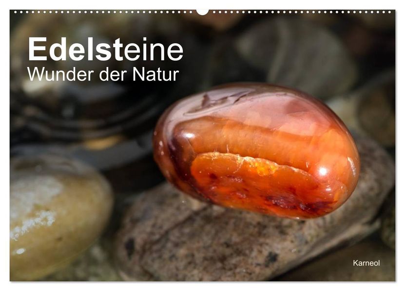 Edelsteine. Wunder der Natur (Wandkalender 2027 DIN A2 quer) CALVENDO Monatskalender