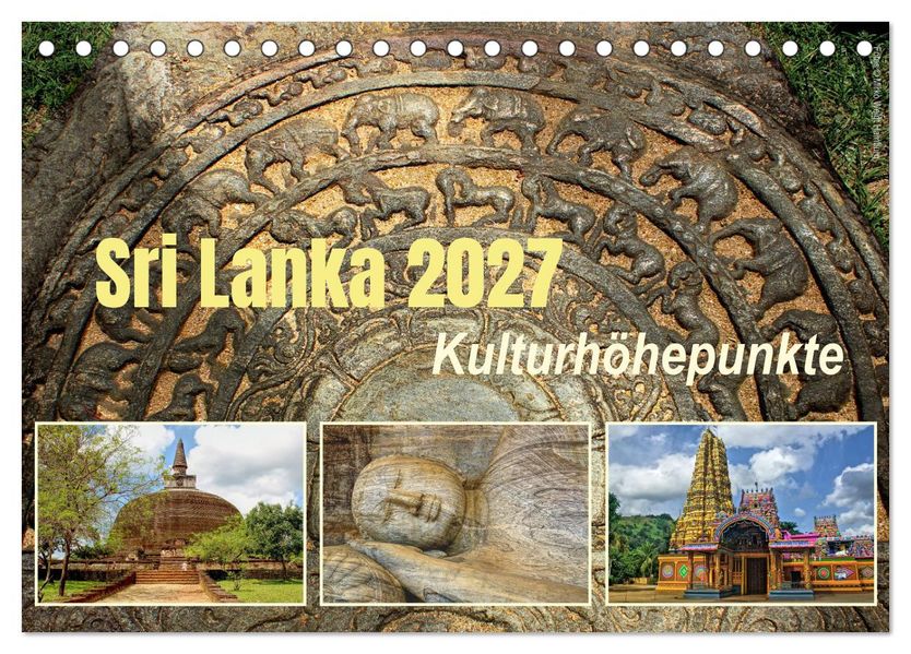 Sri Lanka 2027 Kulturhöhepunkte (Tischkalender 2027 DIN A5 quer) CALVENDO Monatskalender