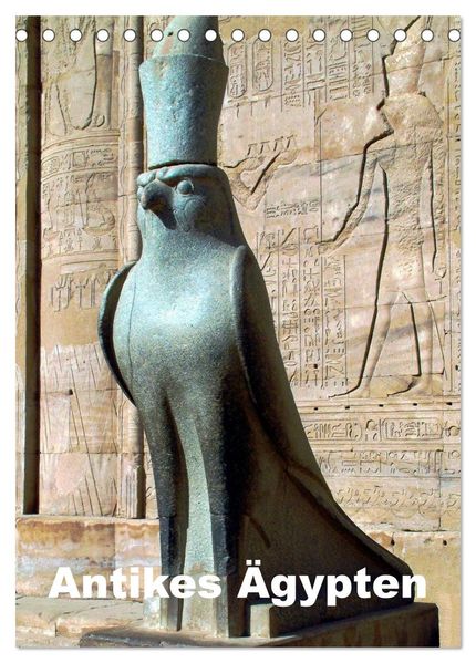 Antikes Ägypten (Tischkalender 2027 DIN A5 hoch) CALVENDO Monatskalender