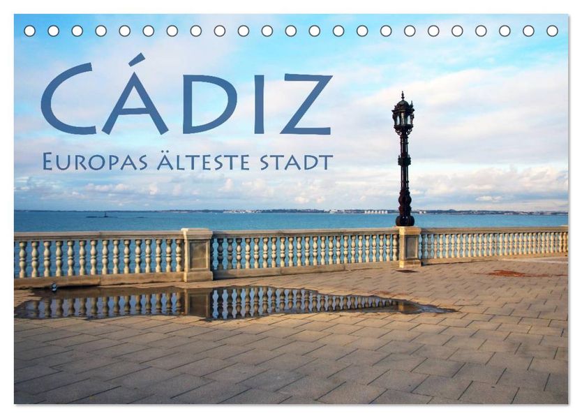 Cádiz - Europas älteste Stadt (Tischkalender 2027 DIN A5 quer) CALVENDO Monatskalender