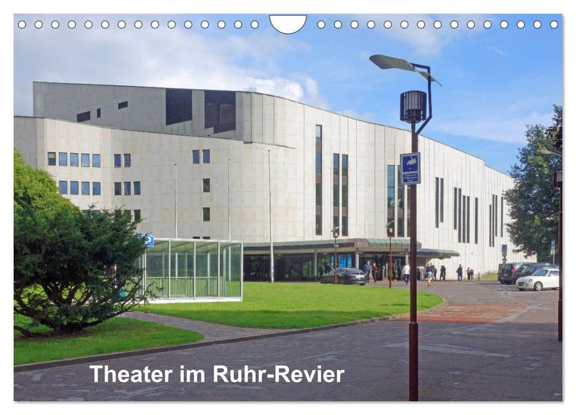 Theater im Ruhr-Revier (Wandkalender 2027 DIN A4 quer) CALVENDO Monatskalender