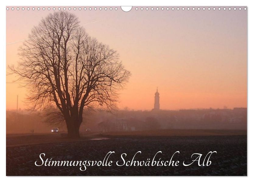 Stimmungsvolle Schwäbische Alb (Wandkalender 2027 DIN A3 quer) CALVENDO Monatskalender