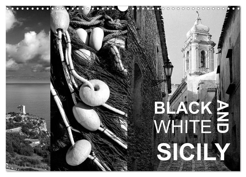 Black and White Sicily (Wall Calendar 2027 DIN A3 landscape) CALVENDO 12 Month Wall Calendar