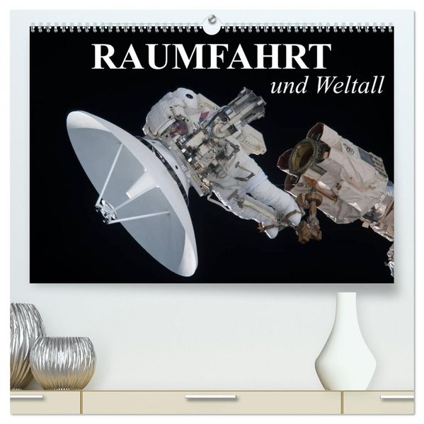 Raumfahrt und Weltall (hochwertiger Premium Wandkalender 2027 DIN A2 quer) Kunstdruck in Hochglanz