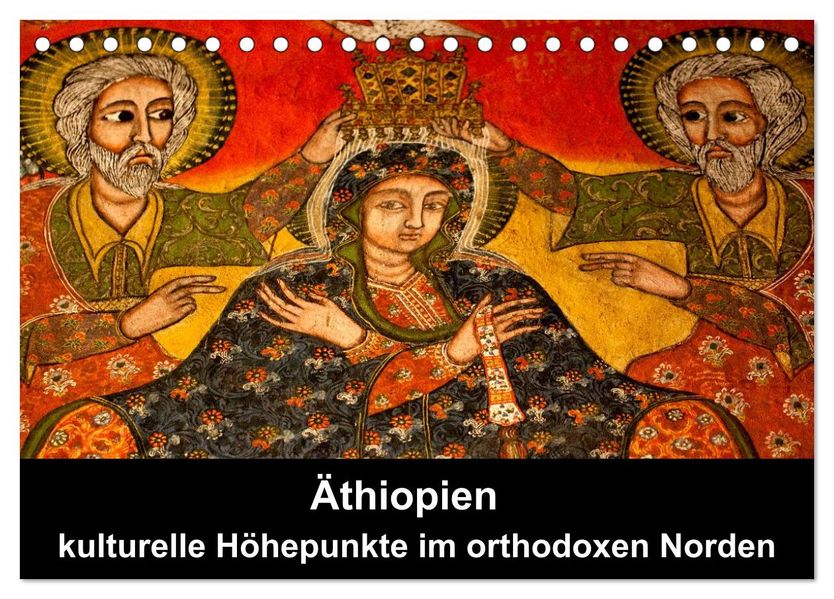 Äthiopien - kulturelle Höhepunkte im orthdoxen Norden (Tischkalender 2027 DIN A5 quer) CALVENDO Monatskalender
