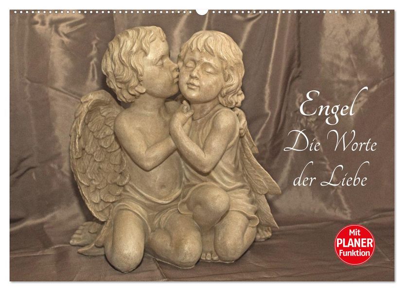 Engel - Die Worte der Liebe (Wandkalender 2027 DIN A2 quer) CALVENDO Monatskalender