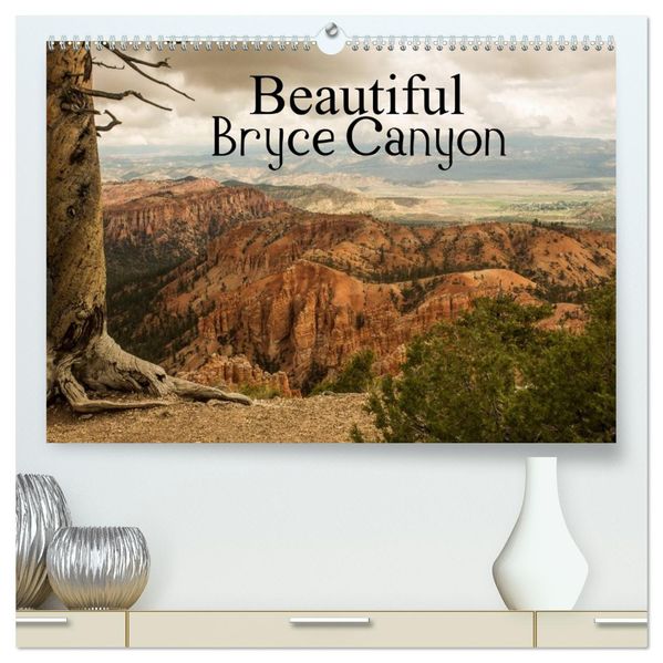 Beautiful Bryce Canyon (High Quality Premium Wall Calendar 2027 DIN A2 landscape)CALVENDO 12 Month Wall Calendar