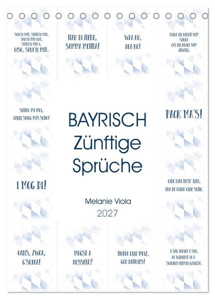 BAYRISCH Zünftige Sprüche (Tischkalender 2027 DIN A5 hoch) CALVENDO Monatskalender