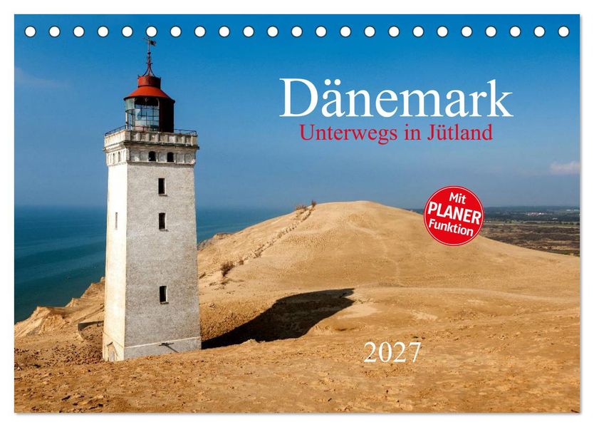 Dänemark - Unterwegs in Jütland 2027 (Tischkalender 2027 DIN A5 quer) CALVENDO Monatskalender