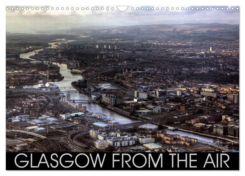 Glasgow from the Air (Wall Calendar 2027 DIN A3 landscape) CALVENDO 12 Month Wall Calendar