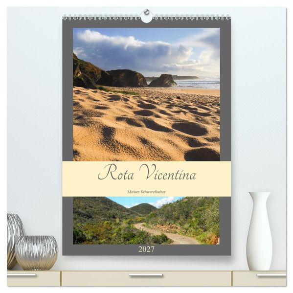 Rota Vicentina (hochwertiger Premium Wandkalender 2027 DIN A2 hoch) Kunstdruck in Hochglanz