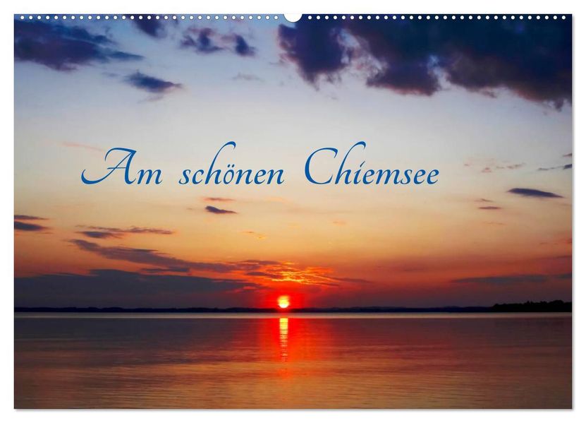Am schönen Chiemsee (Wandkalender 2027 DIN A2 quer) CALVENDO Monatskalender