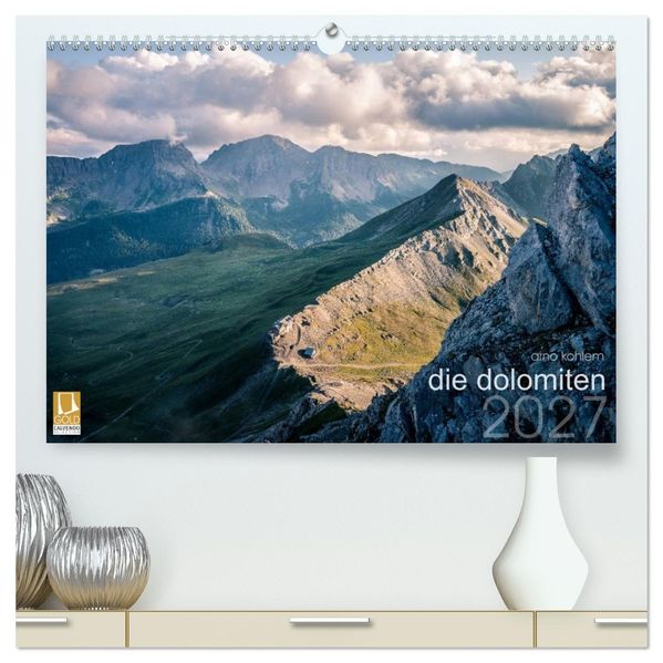 die dolomiten (hochwertiger Premium Wandkalender 2027 DIN A2 quer) Kunstdruck in Hochglanz