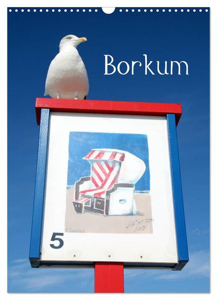 Borkum (Wandkalender 2027 DIN A3 hoch) CALVENDO Monatskalender