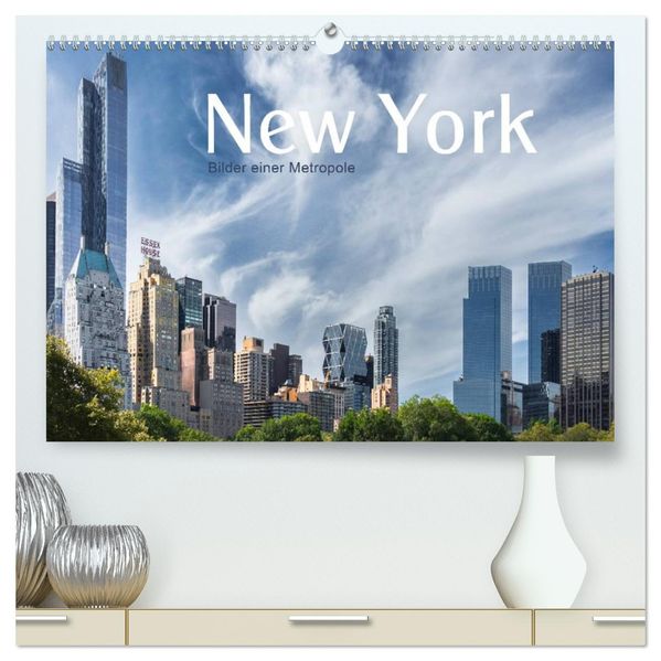 New York - Bilder einer Metropole (hochwertiger Premium Wandkalender 2027 DIN A2 quer) Kunstdruck in Hochglanz