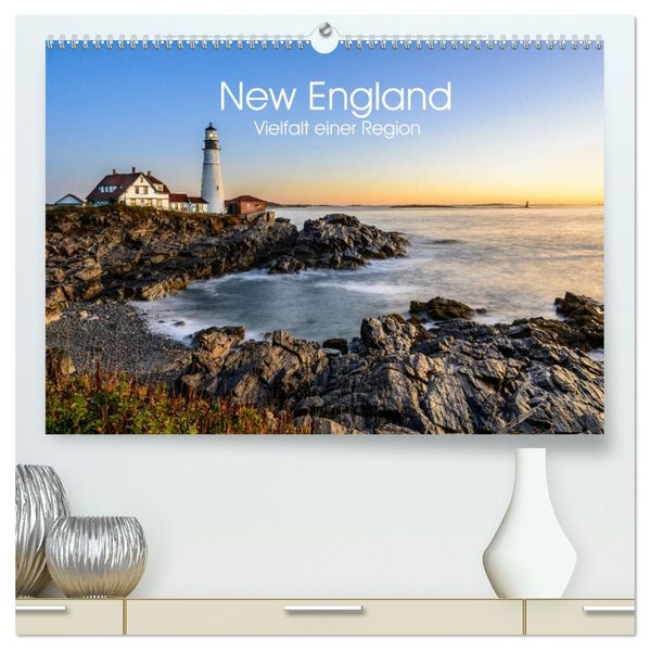 New England - Vielfalt einer Region (hochwertiger Premium Wandkalender 2027 DIN A2 quer) Kunstdruck in Hochglanz