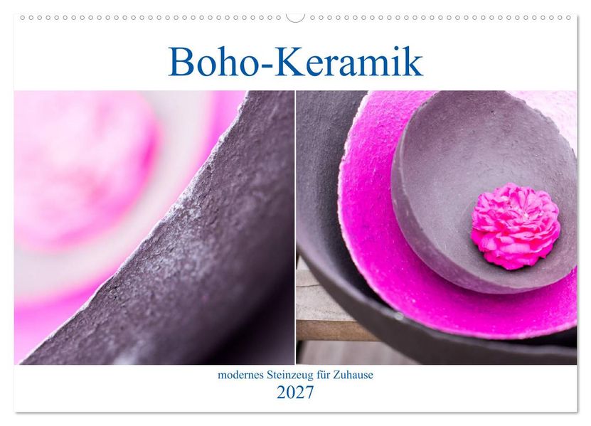 Boho - Keramik modernes Steinzeug für Zuhause (Wandkalender 2027 DIN A2 quer) CALVENDO Monatskalender