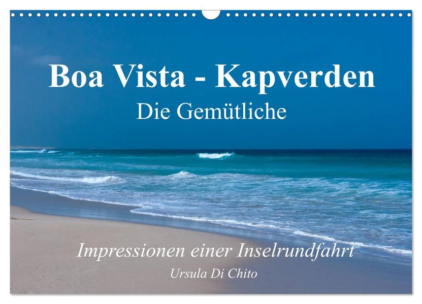Boa Vista - Kapverden. Die Gemütliche (Wandkalender 2027 DIN A3 quer) CALVENDO Monatskalender