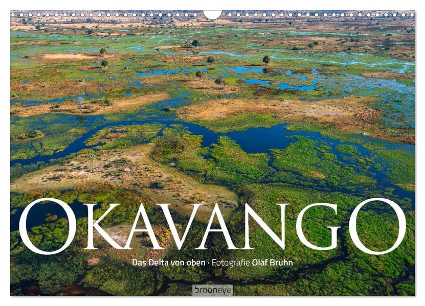 Okavango - Das Delta von oben (Wandkalender 2027 DIN A3 quer) CALVENDO Monatskalender
