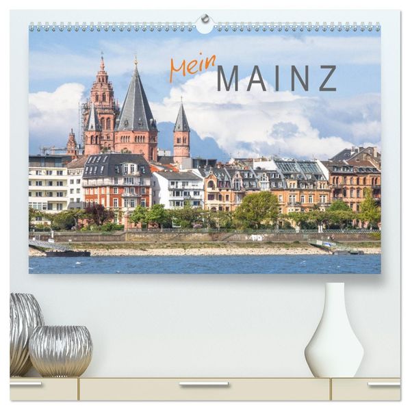 Mein Mainz (hochwertiger Premium Wandkalender 2027 DIN A2 quer) Kunstdruck in Hochglanz