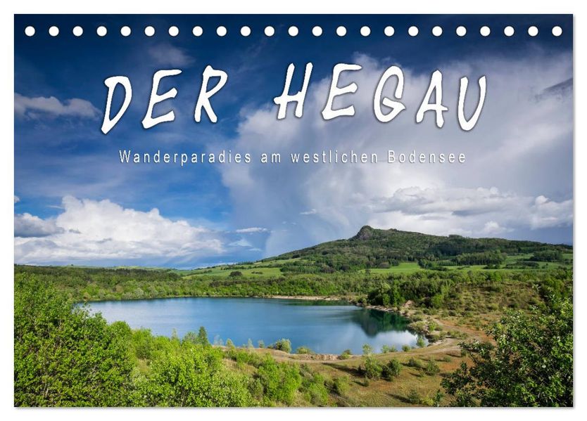 Der Hegau - Wanderparadies am westlichen Bodensee (Tischkalender 2027 DIN A5 quer) CALVENDO Monatskalender