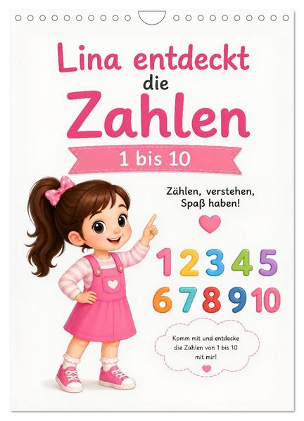 Lina entdeckt die Zahlen (Wandkalender 2027 DIN A4 hoch) CALVENDO Monatskalender