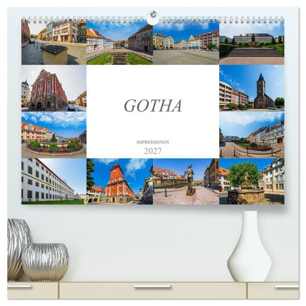 Gotha Impressionen (hochwertiger Premium Wandkalender 2027 DIN A2 quer) Kunstdruck in Hochglanz