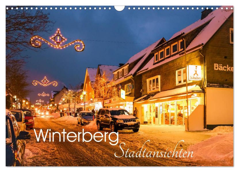 Winterberg - Stadtansichten (Wandkalender 2027 DIN A3 quer) CALVENDO Monatskalender