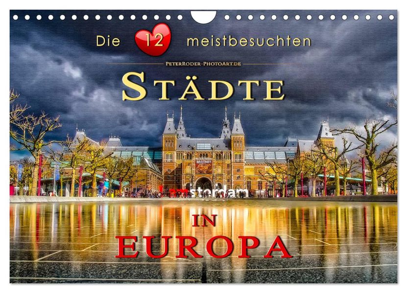 Die 12 meistbesuchten Städte in Europa (Wandkalender 2027 DIN A4 quer) CALVENDO Monatskalender