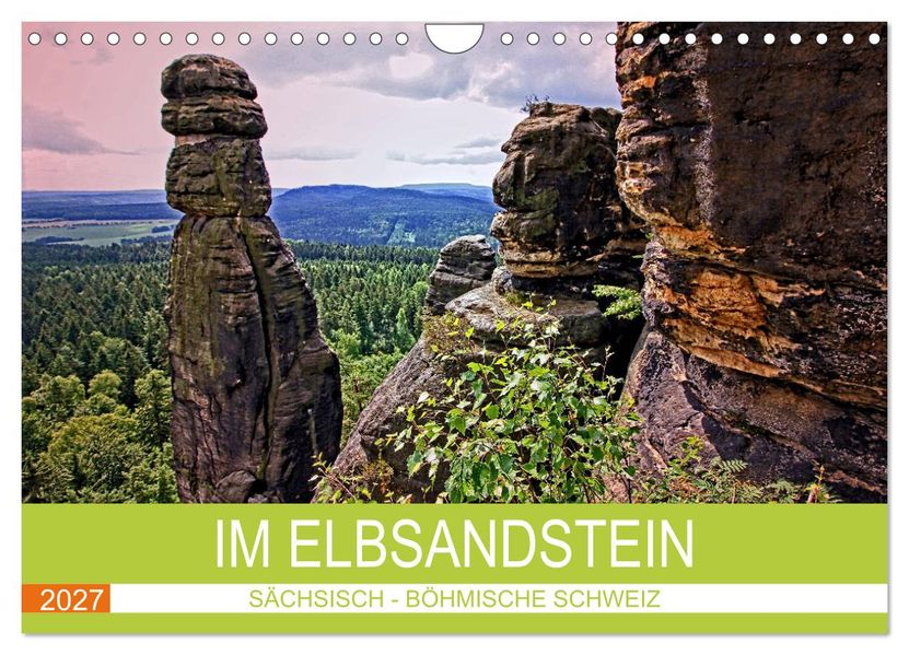 Im Elbsandstein - Sächsisch-böhmische Schweiz (Wandkalender 2027 DIN A4 quer) CALVENDO Monatskalender