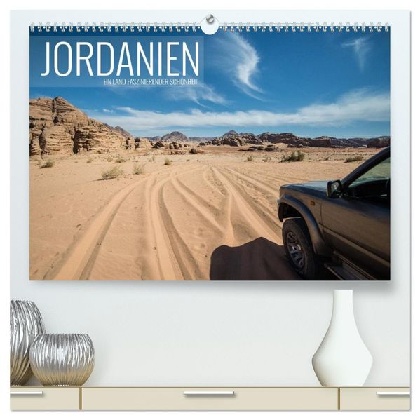 Jordanien - ein Land faszinierender Schönheit (hochwertiger Premium Wandkalender 2027 DIN A2 quer) Kunstdruck in Hochglanz