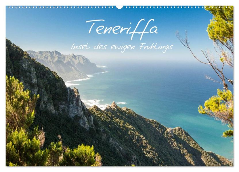 Teneriffa - Insel des ewigen Frühlings (Wandkalender 2027 DIN A2 quer) CALVENDO Monatskalender