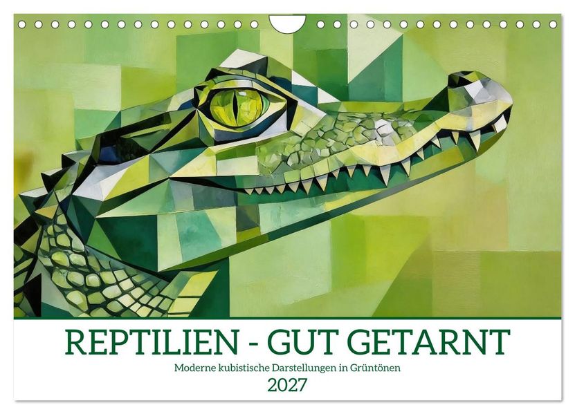Reptilien - gut getarnt (Wandkalender 2027 DIN A4 quer) CALVENDO Monatskalender