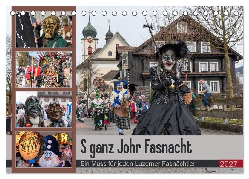 S ganz Johr Fasnacht (Tischkalender 2027 DIN A5 quer) CALVENDO Monatskalender