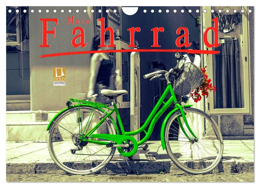 Mein Fahrrad (Wandkalender 2027 DIN A4 quer) CALVENDO Monatskalender